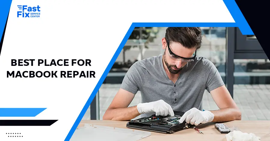 Best Place for MacBook Repair
