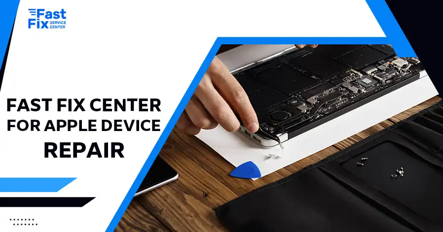 Fast Fix Center for Apple Device Repair