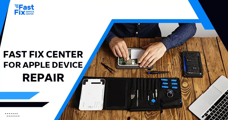 Fast Fix Center for Apple Device Repair