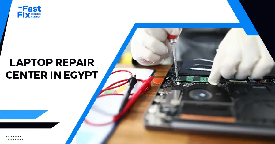 Laptop Repair Center in Egypt