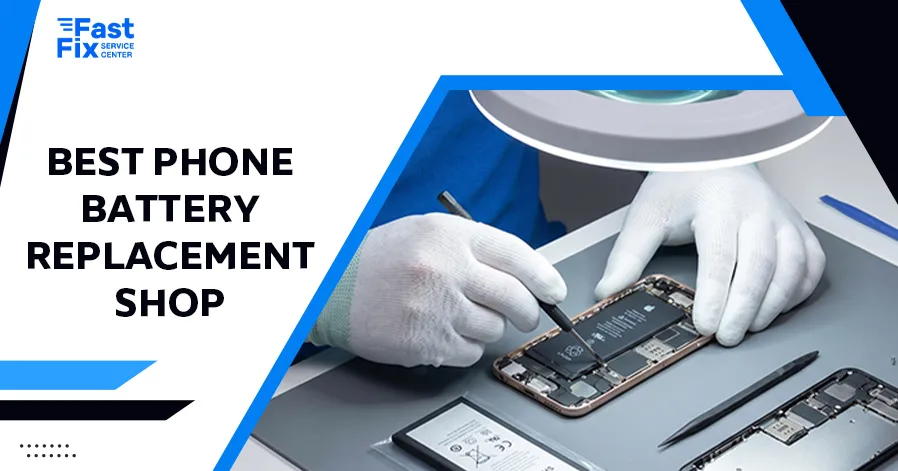 Best Phone Battery Replacement Shop