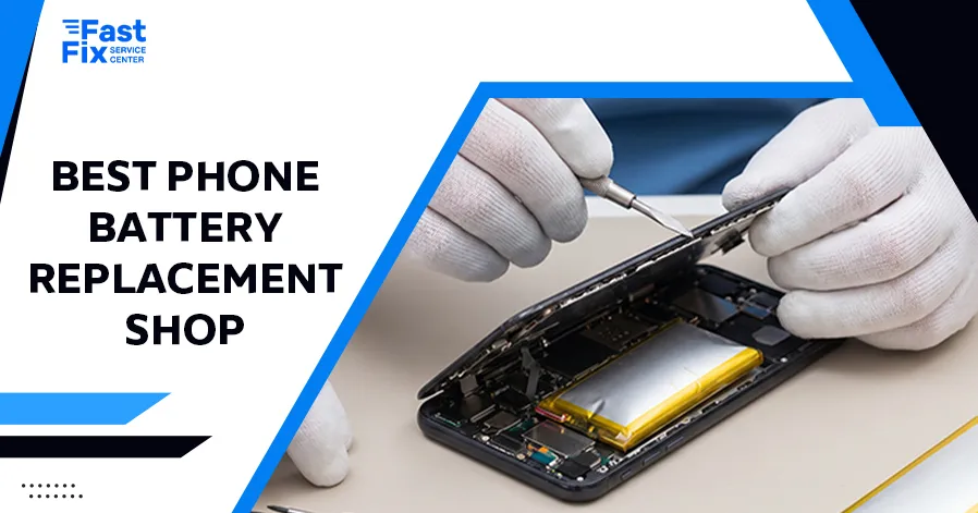 Best Phone Battery Replacement Shop